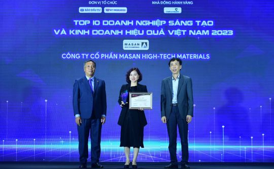 Masan High-Tech Materials được vinh danh Top 10 Doanh nghiệp Sáng tạo và Kinh doanh hiệu quả