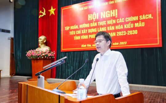 Vĩnh Phúc: Tập huấn xây dựng Làng văn hóa kiểu mẫu giai đoạn 2023 - 2030