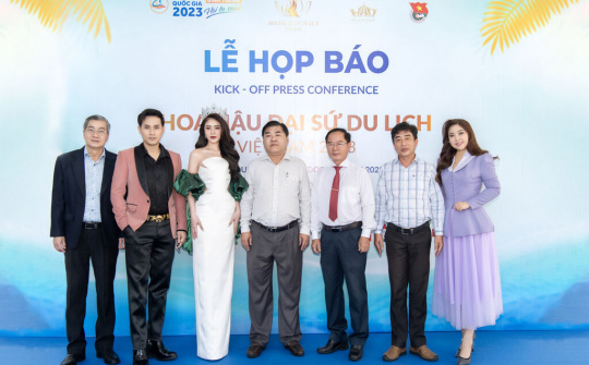 Hoa hậu Đại sứ Du lịch Việt Nam 2023 lôi cuốn với những điểm mới lạ và thông điệp ý nghĩa