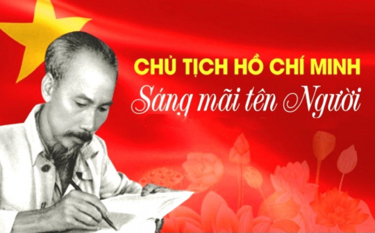 Tư duy chiến lược và tầm nhìn thời đại của Chủ tịch Hồ Chí Minh