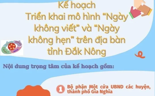 Đắk Nông: Triển khai nhân rộng sáng kiến “Ngày không viết” và “Ngày không hẹn” trên địa bàn tỉnh