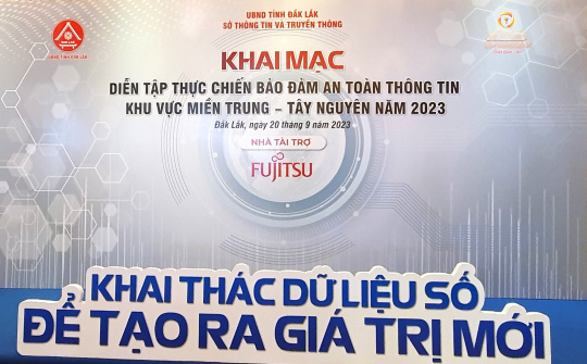 Đắk Lắk: Diễn tập thực chiến bảo đảm an toàn thông tin khu vực Miền Trung-Tây Nguyên năm 2023