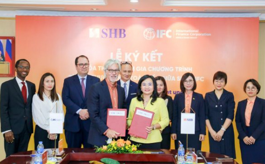 SHB tham gia Chương trình Tài trợ Thương mại Toàn cầu của IFC với hạn mức 75 triệu USD