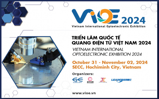 Nearly 100 firms to attend Vietnam International Optoelectronic Exhibition 2024
