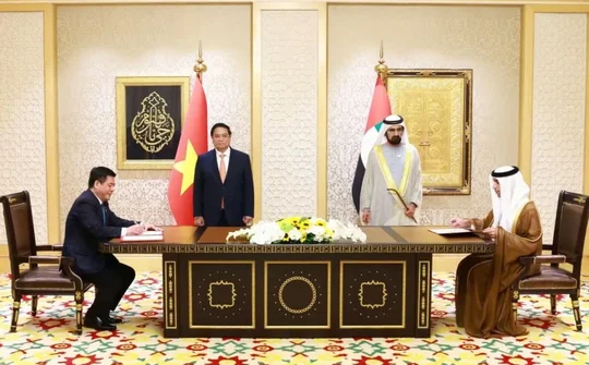 Ký kết Hiệp định CEPA Việt Nam - UAE: Dấu mốc lịch sử mở con đường lớn vào thị trường Trung Đông - châu Phi