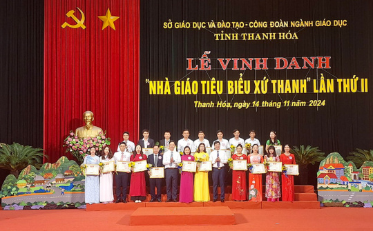Thanh Hóa: Vinh danh “Nhà giáo tiêu biểu xứ Thanh” năm 2024