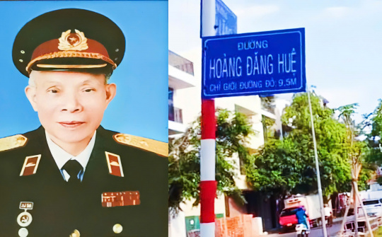 Thiếu tướng Hoàng Đăng Huệ - Người con Nam Định được vinh danh bằng việc đặt tên đường tại TP Nha Trang