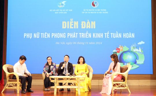 Diễn đàn "Phụ nữ tiên phong phát triển kinh tế tuần hoàn"