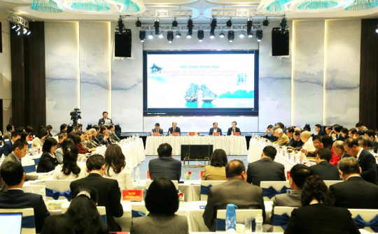 Hội thảo khoa học “Một số vấn đề lý luận và thực tiễn về thúc đẩy động lực tăng trưởng mới - góc nhìn từ thực tiễn phát triển kinh tế di sản của Quảng Ninh”