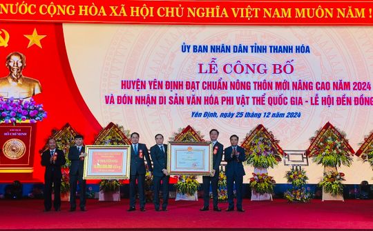 Thanh Hóa: Huyện Yên Định đạt chuẩn nông thôn mới nâng cao năm 2024 và Đón nhận di sản văn hóa phi vật thể quốc gia Lễ hội Đền Đồng Cổ
