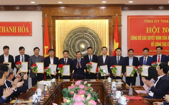 Thanh Hóa: Quyết định của Ban Thường vụ Tỉnh ủy về công tác cán bộ