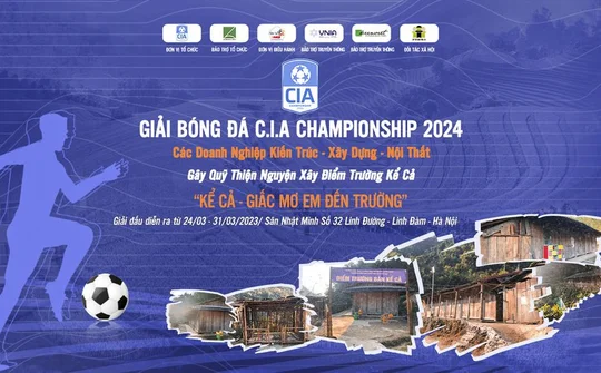 C.I.A Championship 2024 - Đồng hành cùng xây dựng điểm trường mầm non vùng cao Bản Kể Cả