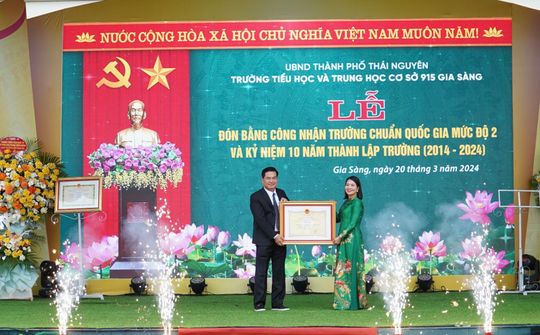 Thái Nguyên: Trường tiểu học và THCS 915 Gia Sàng kỷ niệm 10 năm thành lập trường và đón bằng công nhận trường chuẩn quốc gia mức độ 2