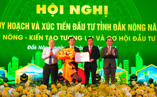 Đắk Nông: Thu hút trên 8 tỷ USD sau công bố quy hoạch thời kỳ 2021 - 2030, tầm nhìn đến năm 2050