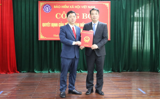 Bổ nhiệm ông Nguyễn Duy Phương làm Giám đốc Bảo hiểm xã hội tỉnh Vĩnh Phúc