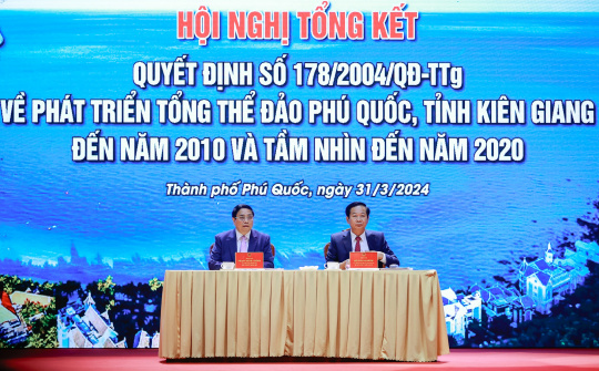 Đưa Phú Quốc trở thành trung tâm du lịch quốc gia, quốc tế, hiện đại, văn minh