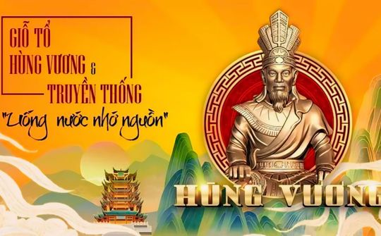 Những giá trị đặc trưng của tín ngưỡng thờ cúng Hùng Vương