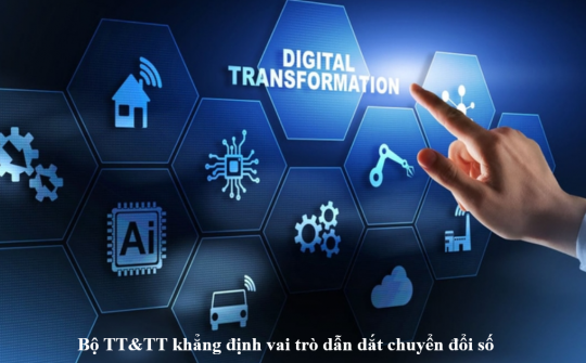 Bộ TT&TT khẳng định vai trò dẫn dắt chuyển đổi số
