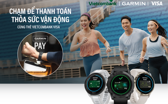 VIETCOMBANK TRIỂN KHAI THANH TOÁN MỘT CHẠM GARMIN PAY CHO THẺ VISA