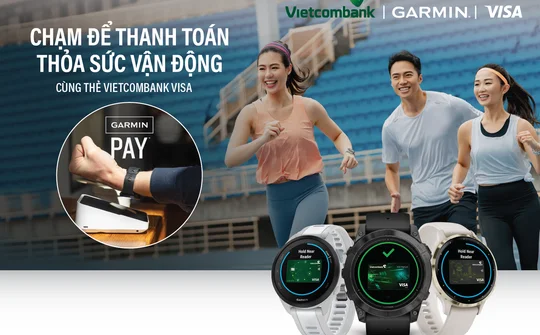 VIETCOMBANK TRIỂN KHAI THANH TOÁN MỘT CHẠM GARMIN PAY CHO THẺ VISA