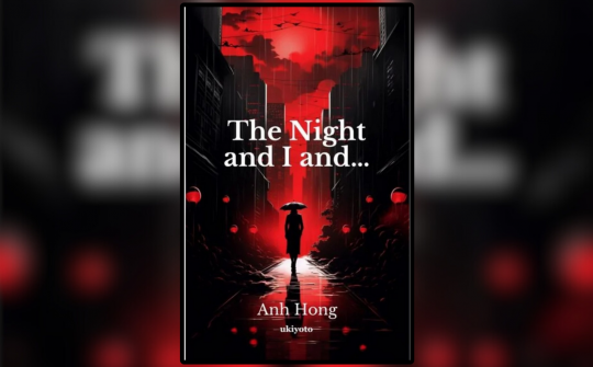 Tập thơ "Tôi & Đêm, Và..." của nữ sĩ Anh Hồng ra mắt tại Bắc Mỹ
