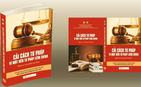 Xây dựng nền tư pháp Việt Nam liêm chính