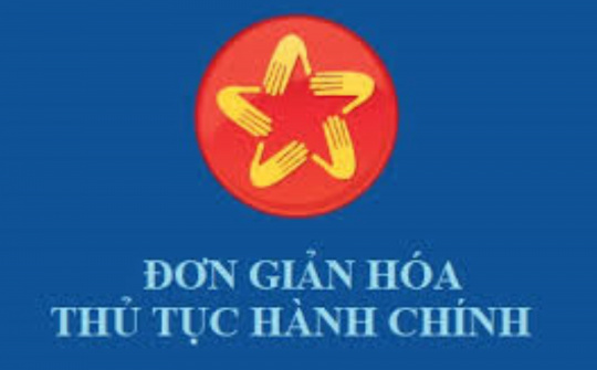 Tiếp tục đẩy mạnh cắt giảm, đơn giản hóa TTHC tại các bộ, ngành, địa phương phục vụ nhân dân