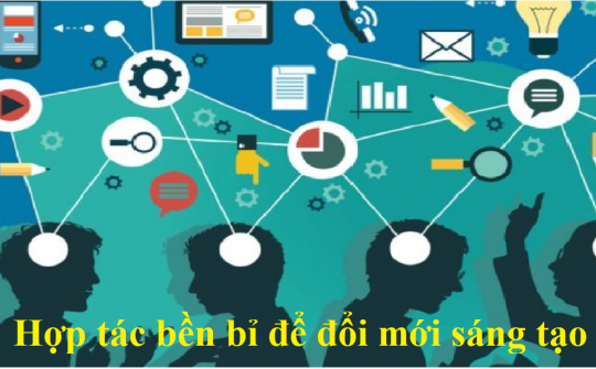 Hợp tác bền bỉ để đổi mới sáng tạo