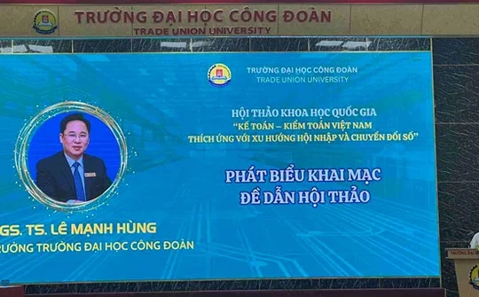 Kế toán - Kiểm toán Việt Nam: Thích ứng với xu hướng Hội nhập và Chuyển đổi số