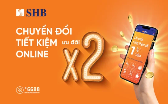 SHB cộng thêm lãi suất lên đến 1%/năm cho khách hàng gửi tiết kiệm online