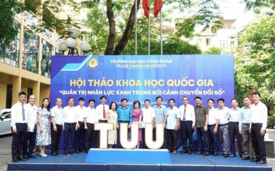 Hội thảo “Quản trị nhân lực xanh trong bối cảnh chuyển đổi số”