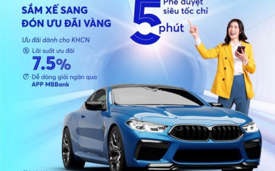 MB cho vay mua ôtô phê duyệt siêu tốc chỉ trong 5 phút