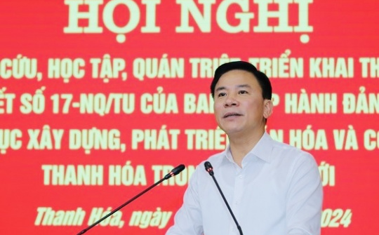 Xây dựng, phát triển văn hóa và con người Thanh Hoá đáp ứng yêu cầu phát triển bền vững trong thời kỳ mới