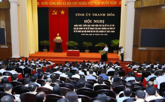 Thanh Hóa: Triển khai thực hiện Chỉ thị 35 của Bộ Chính trị và Kế hoạch Tổ chức Đại hội Đảng bộ các cấp