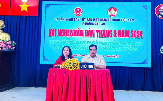 Hội nghị Nhân dân tháng 8 tại Phường Cát Lái: Tìm giải pháp cải thiện công tác vệ sinh môi trường