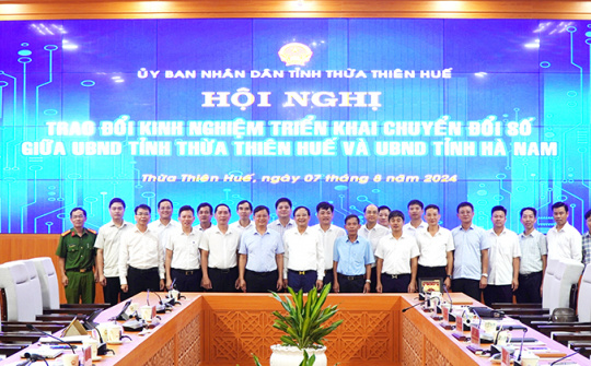 UBND tỉnh Thừa Thiên Huế và Hà Nam trao đổi, chia sẻ kinh nghiệm về triển khai chuyển đổi số