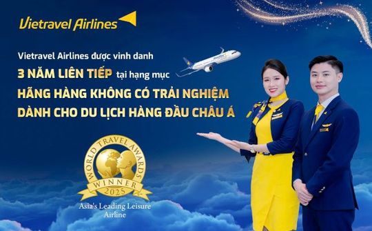 Vietravel Airlines được vinh danh Hãng hàng không có trải nghiệm dành cho du lịch hàng đầu Châu Á năm 2025