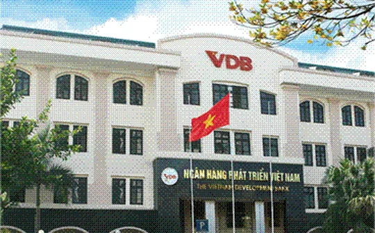 Để Ngân hàng Phát triển Việt Nam hiệu quả hơn