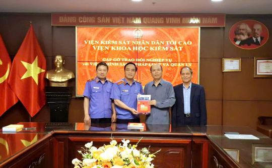 Gặp gỡ và trao đổi nghiệp vụ giữa Viện Khoa học Kiểm sát và Viện Chính sách, Pháp luật và Quản lý