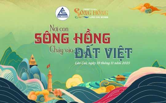 Festival Sông Hồng - Lào Cai 2025: Nơi con sông Hồng chảy vào đất Việt