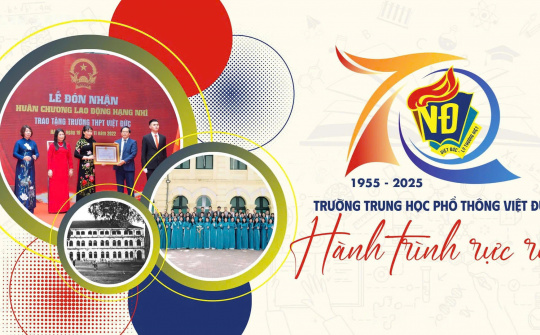 THPT Việt Đức 70 năm: 'Hành trình rực rỡ' kết nối thế hệ, lan tỏa tinh thần hội nhập