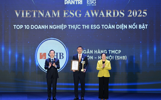 SHB được vinh danh TOP 10 Doanh nghiệp thực thi ESG toàn diện nổi bật