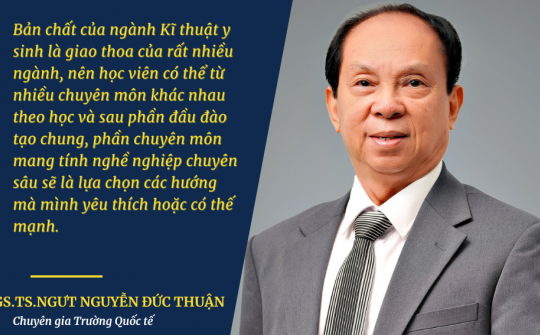 GS.TS.NGƯT Nguyễn Đức Thuận: Dấu ấn người khai mở ngành Kỹ thuật y sinh