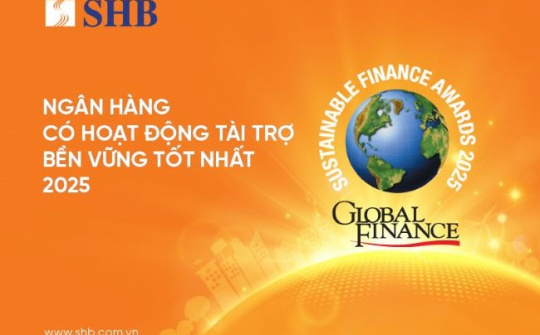 SHB năm thứ ba liên tiếp được vinh danh Ngân hàng Việt Nam có hoạt động Tài trợ Bền vững tốt nhất