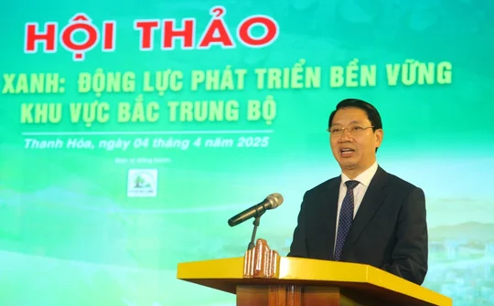 Hội thảo: 'Chuyển đổi xanh - Động lực phát triển bền vững khu vực Bắc Trung Bộ'