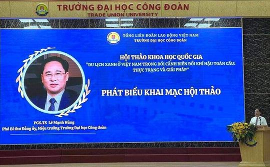 Hội thảo quốc gia: Du lịch xanh – Hành trình vì môi trường và phát triển bền vững