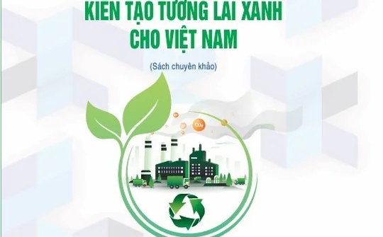 Cuốn sách 'Phát triển khu công nghiệp sinh thái': Kiến tạo tương lai xanh cho Việt Nam