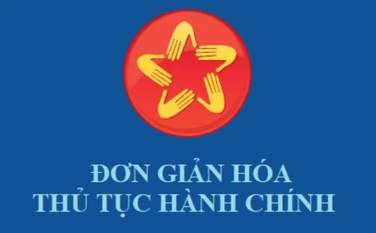 Tập trung hoàn thành rà soát, cắt giảm, đơn giản hóa thủ tục hành chính