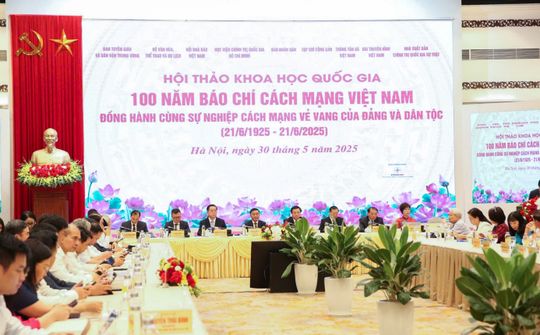 Hội thảo khoa học quốc gia “100 năm Báo chí cách mạng Việt Nam đồng hành cùng sự nghiệp vẻ vang của Đảng và dân tộc”
