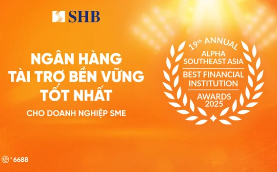 SHB được vinh danh “Ngân hàng tài trợ bền vững tốt nhất dành cho Doanh nghiệp SME” tại Việt Nam năm 2025